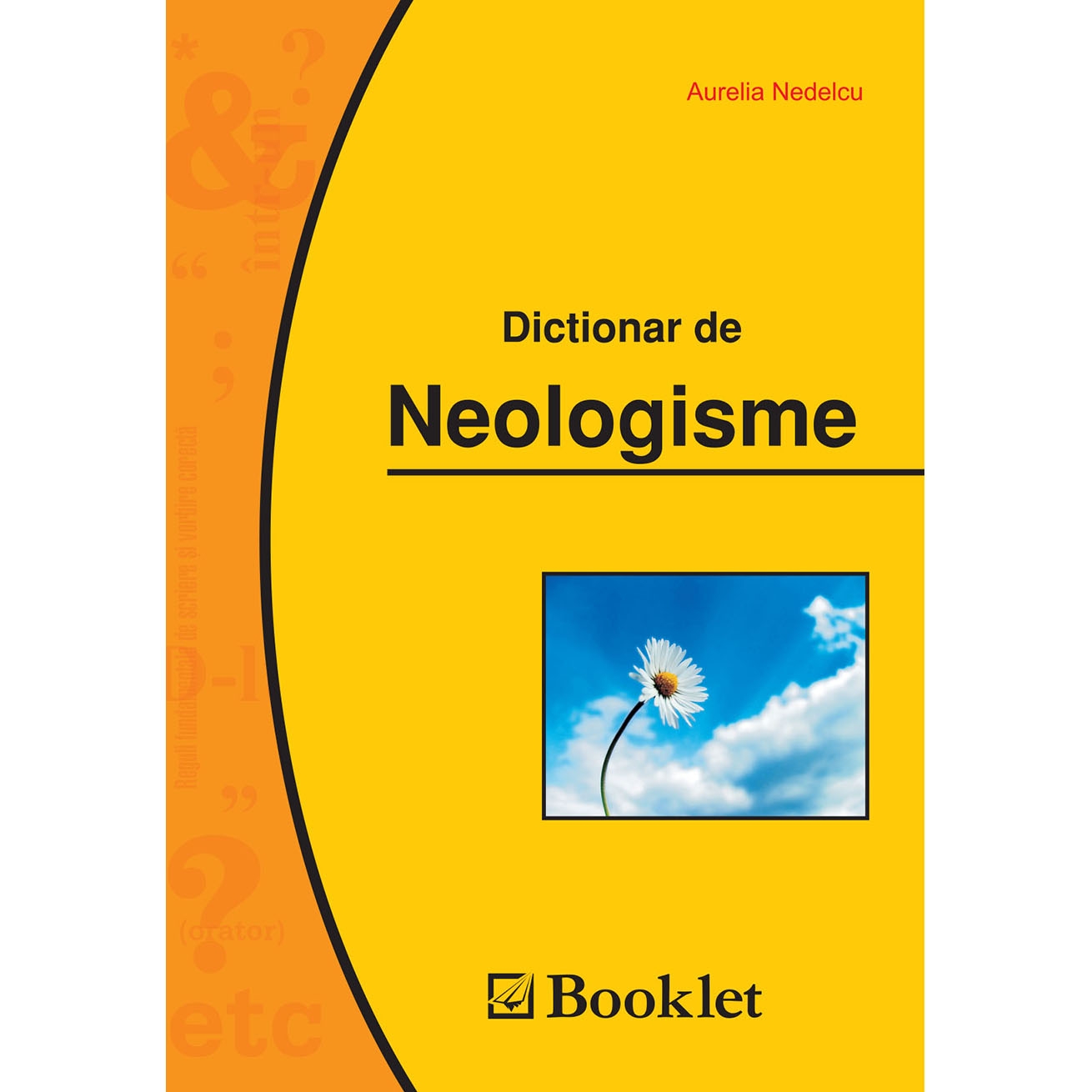 Dictionar de neologisme  Editura Booklet