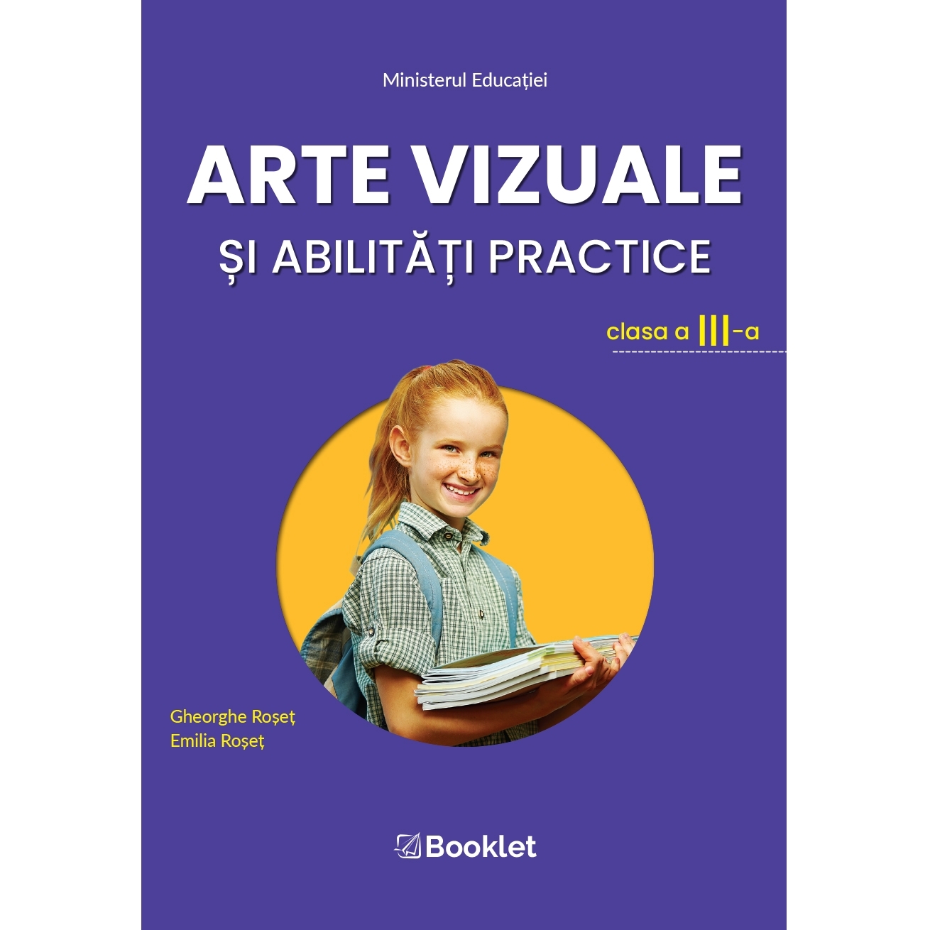 Bothersome unfathomable reach Arte vizuale și abilități practice - clasa a III-a - Editura Booklet