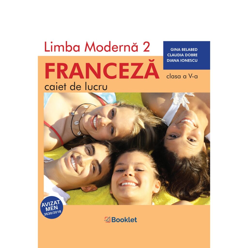 Limba modernă 2 - Franceză - Caiet de lucru clasa a V-a - Editura