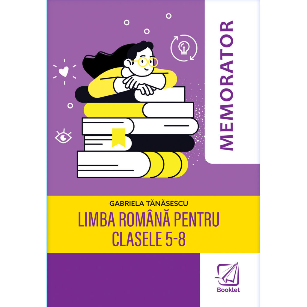 Memorator de limba română pentru clasele 5-8 - Editura Booklet